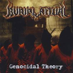 Burial Ritual : Genocidal Theory